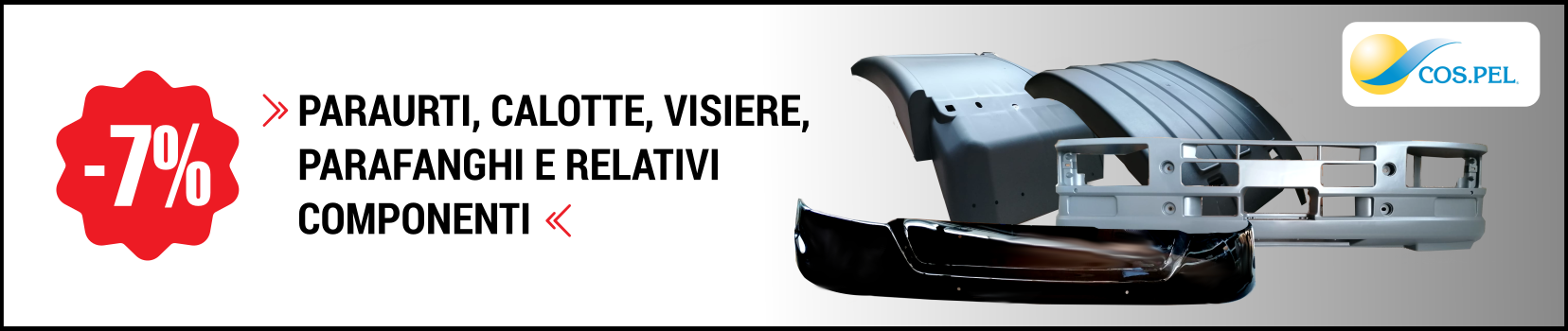 Sconto del 7% su calotte, pararurti, parafanghi Cospel Sconto del 7% su calotte, pararurti, parafanghi Cospel